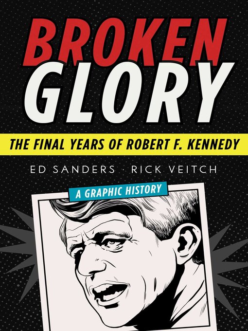 Cover image for Broken Glory: the Final Years of Robert F. Kennedy
